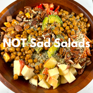 NOT Sad Salads